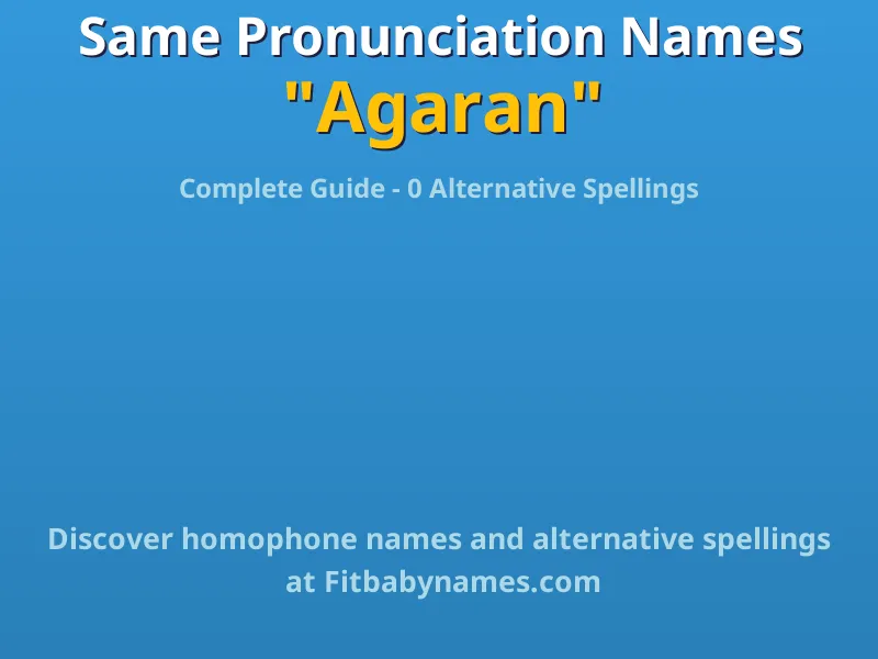 Infographic: Agaran same pronunciation names, similar names, and homophone names
