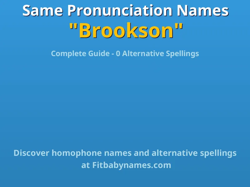 Infographic: Brookson same pronunciation names, similar names, and homophone names