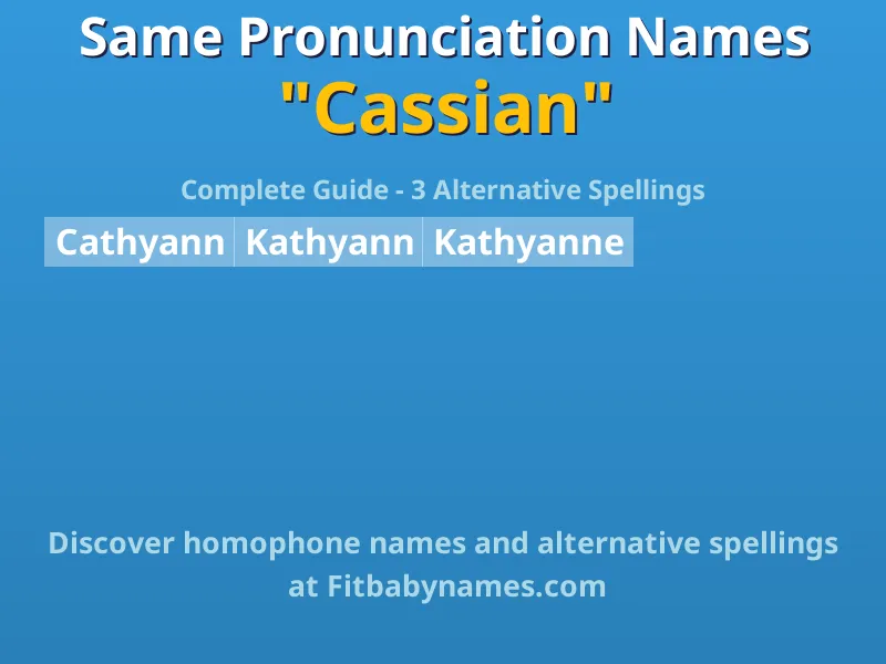 Infographic: Cassian same pronunciation names, similar names, and homophone names