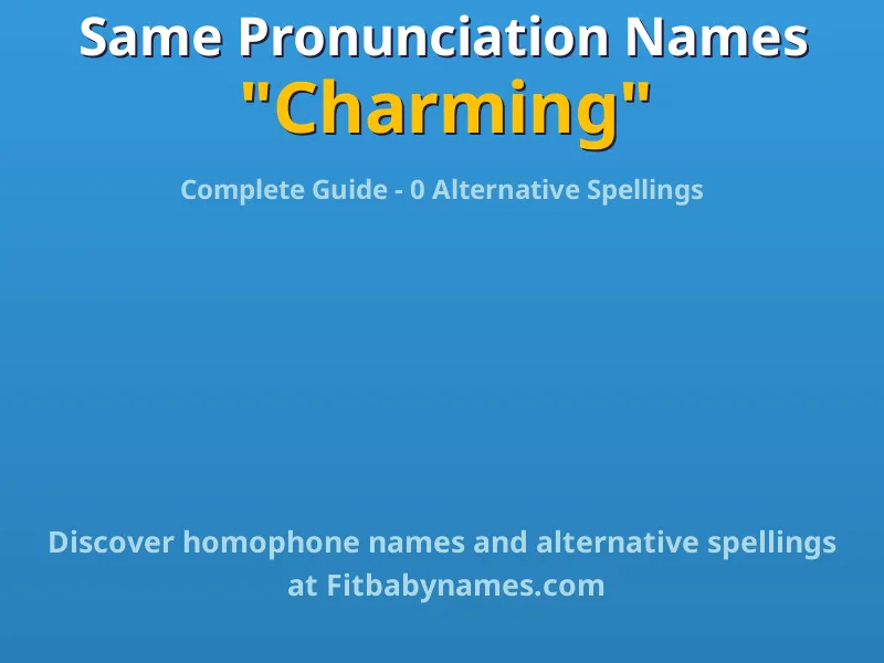 Infographic: Charming same pronunciation names, similar names, and homophone names