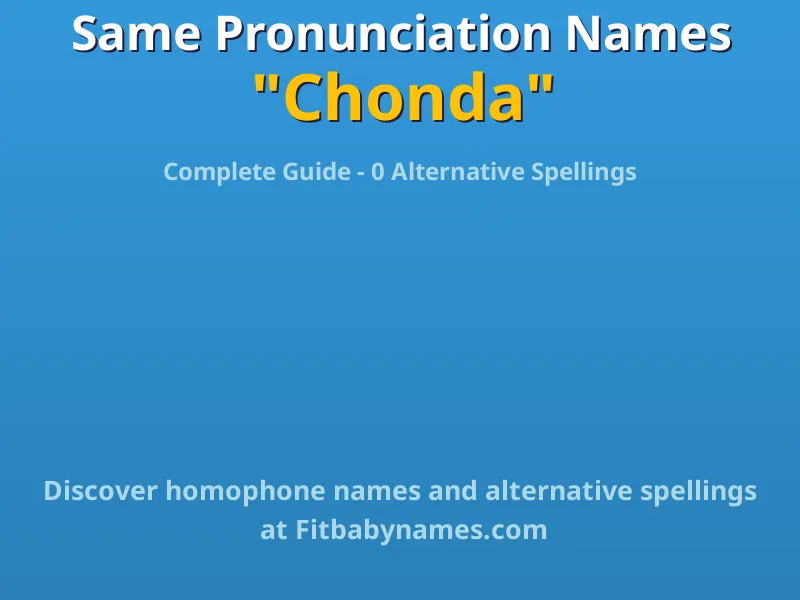 Infographic: Chonda same pronunciation names, similar names, and homophone names