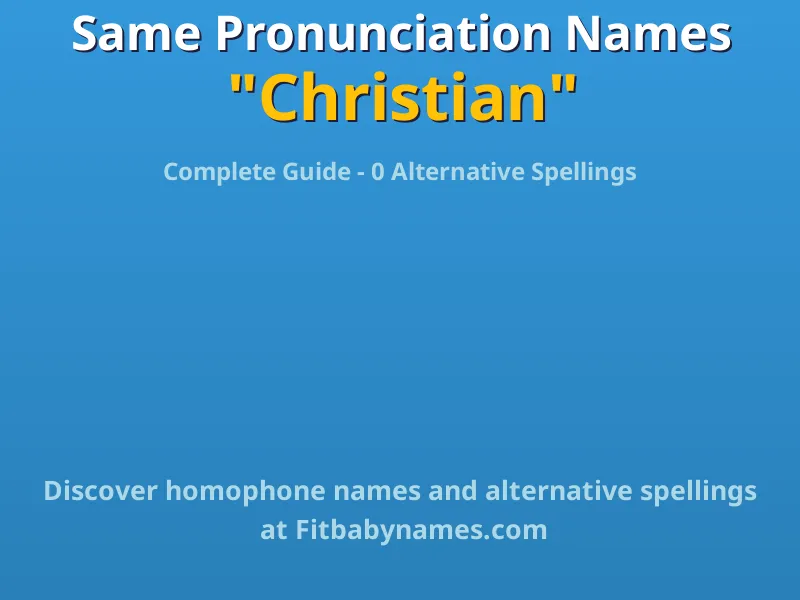Infographic: Christian same pronunciation names, similar names, and homophone names