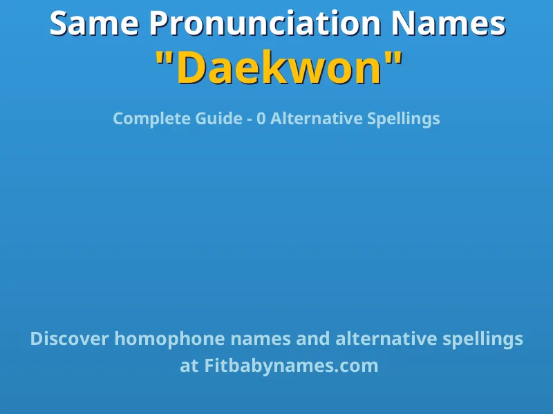 Infographic: Daekwon same pronunciation names, similar names, and homophone names