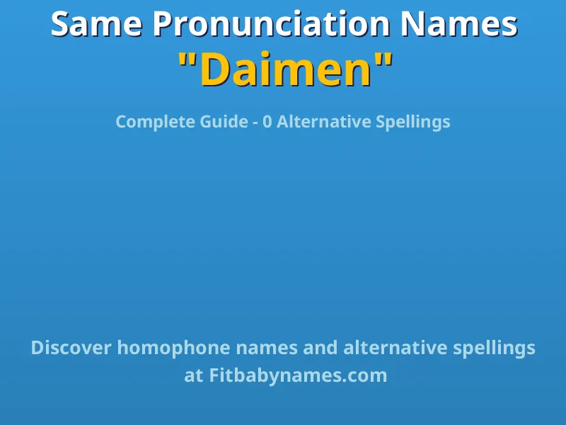 Infographic: Daimen same pronunciation names, similar names, and homophone names