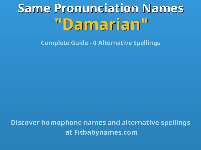 Infographic: Damarian same pronunciation names, similar names, and homophone names