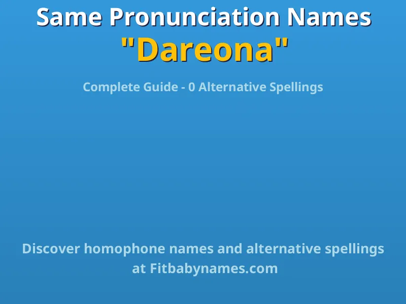 Infographic: Dareona same pronunciation names, similar names, and homophone names