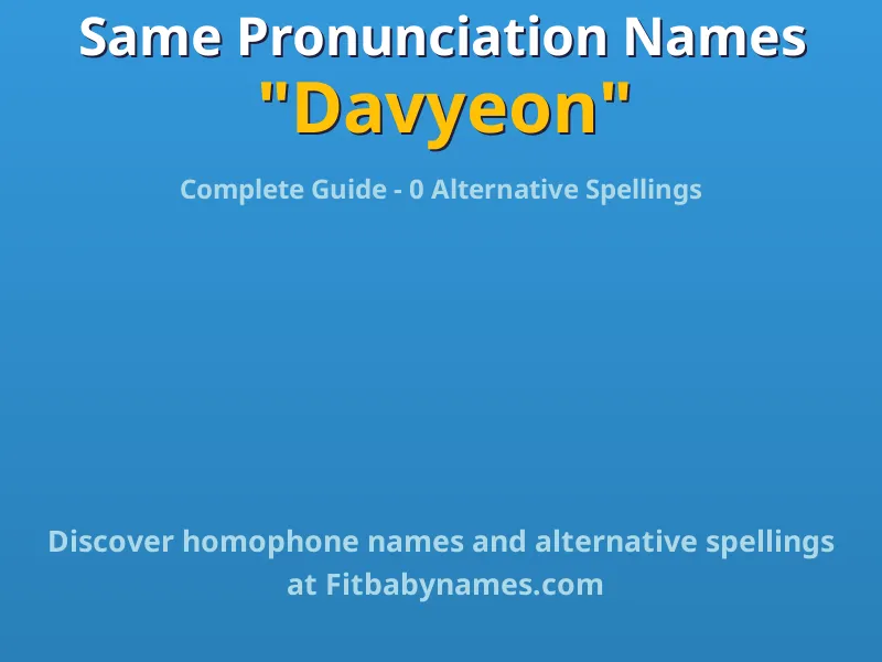 Infographic: Davyeon same pronunciation names, similar names, and homophone names