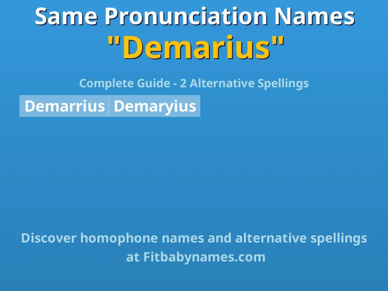 Infographic: Demarius same pronunciation names, similar names, and homophone names