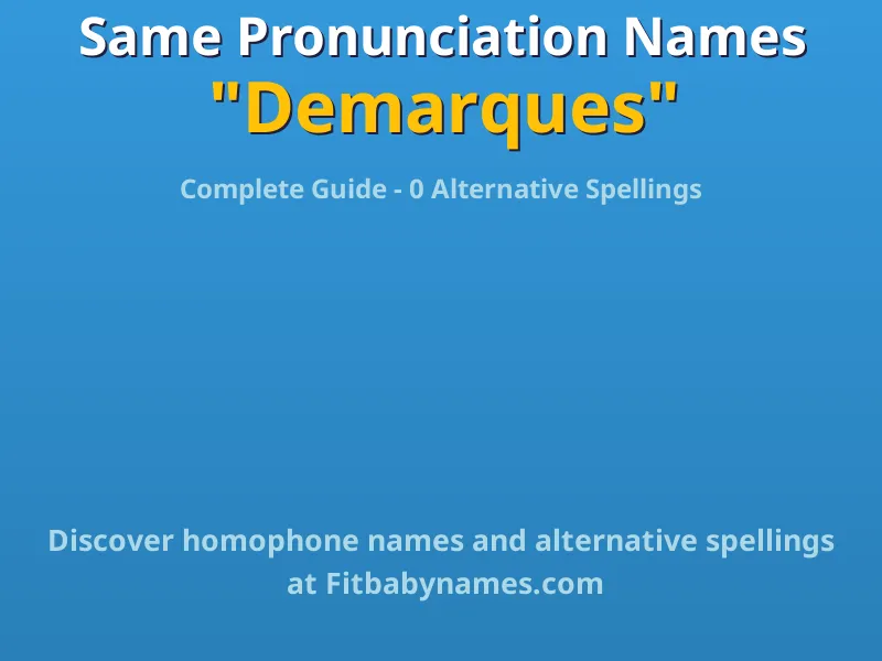 Infographic: Demarques same pronunciation names, similar names, and homophone names