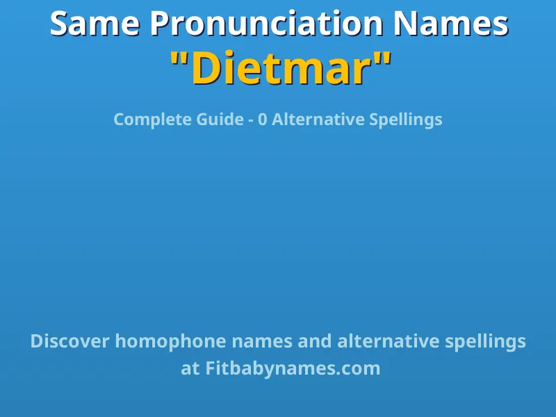 Infographic: Dietmar same pronunciation names, similar names, and homophone names
