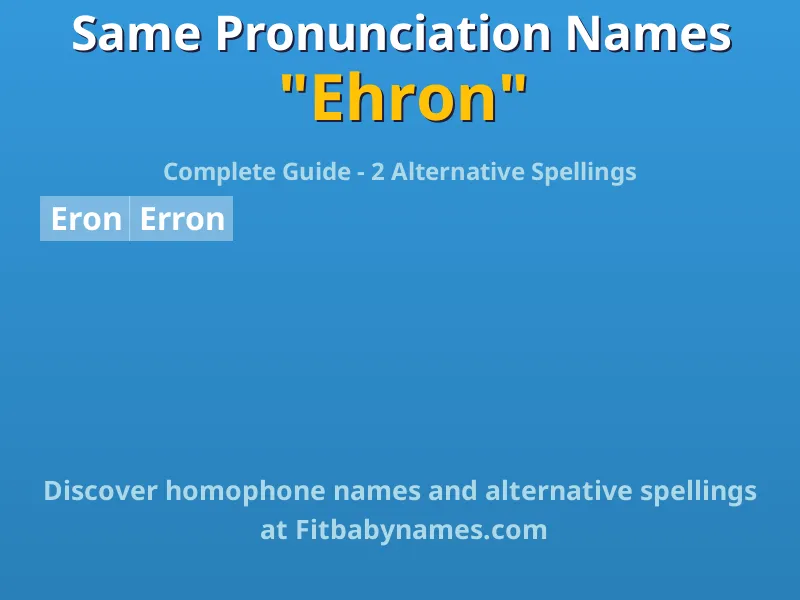 Infographic: Ehron same pronunciation names, similar names, and homophone names