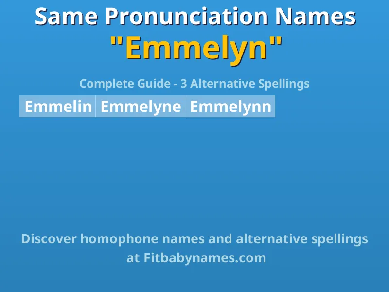 Infographic: Emmelyn same pronunciation names, similar names, and homophone names