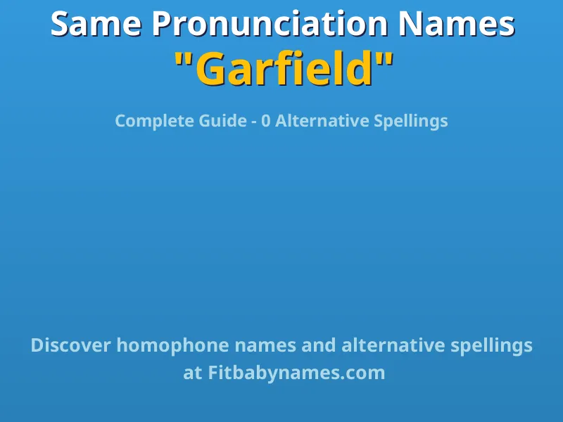 Infographic: Garfield same pronunciation names, similar names, and homophone names