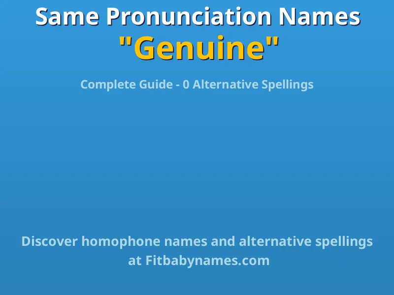 Infographic: Genuine same pronunciation names, similar names, and homophone names