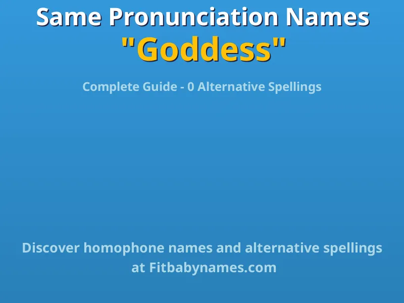 Infographic: Goddess same pronunciation names, similar names, and homophone names