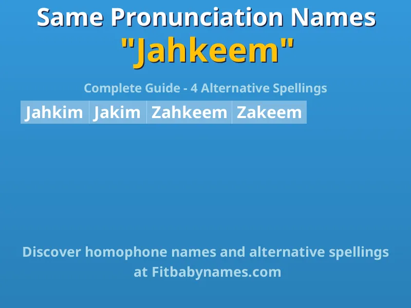 Infographic: Jahkeem same pronunciation names, similar names, and homophone names
