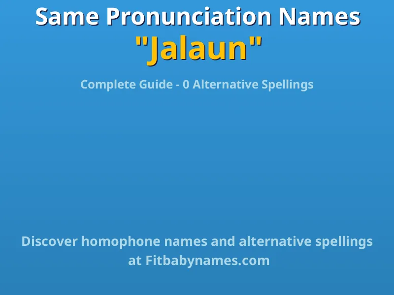 Infographic: Jalaun same pronunciation names, similar names, and homophone names