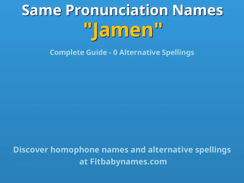 Infographic: Jamen same pronunciation names, similar names, and homophone names