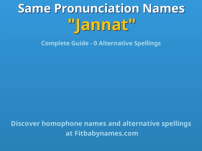 Infographic: Jannat same pronunciation names, similar names, and homophone names