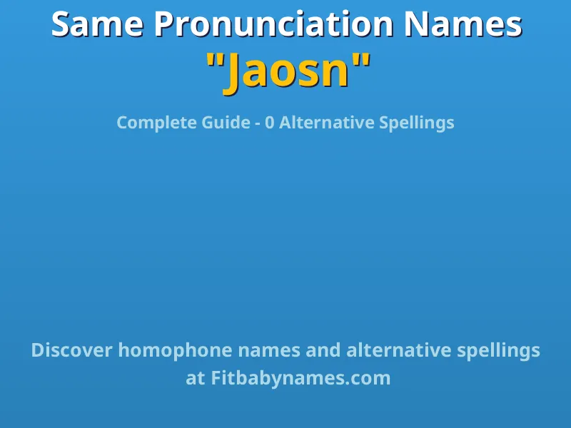 Infographic: Jaosn same pronunciation names, similar names, and homophone names