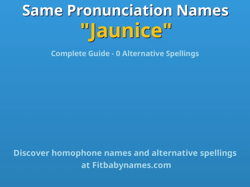 Infographic: Jaunice same pronunciation names, similar names, and homophone names