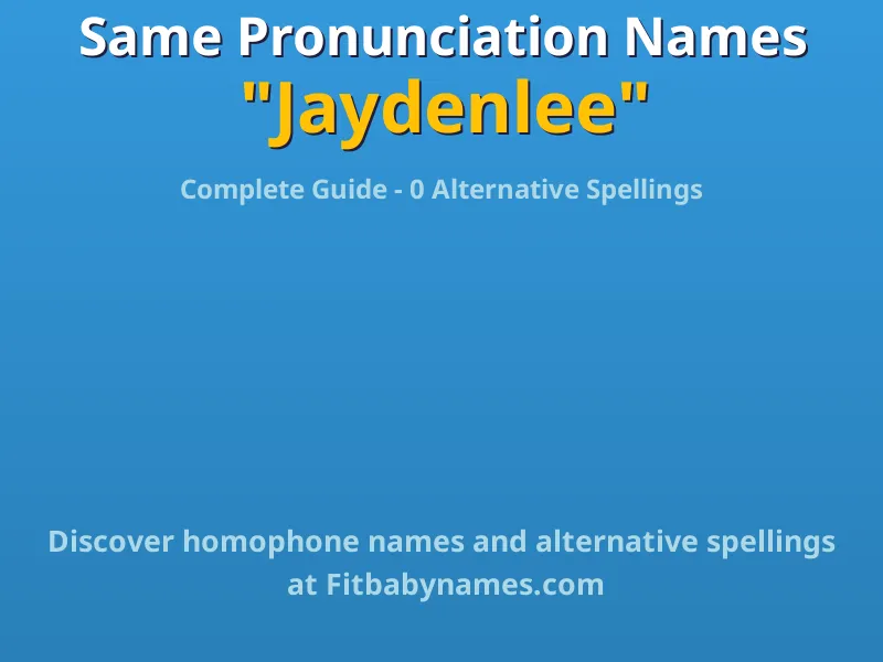 Infographic: Jaydenlee same pronunciation names, similar names, and homophone names