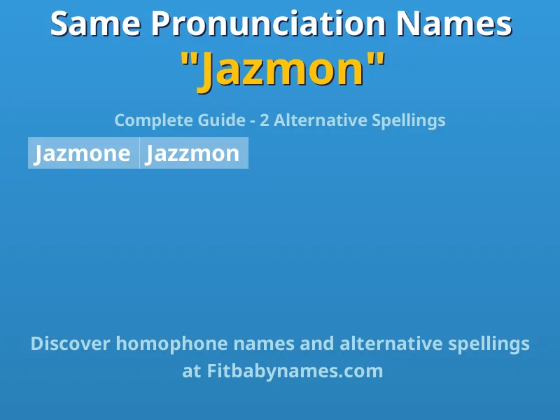 Infographic: Jazmon same pronunciation names, similar names, and homophone names