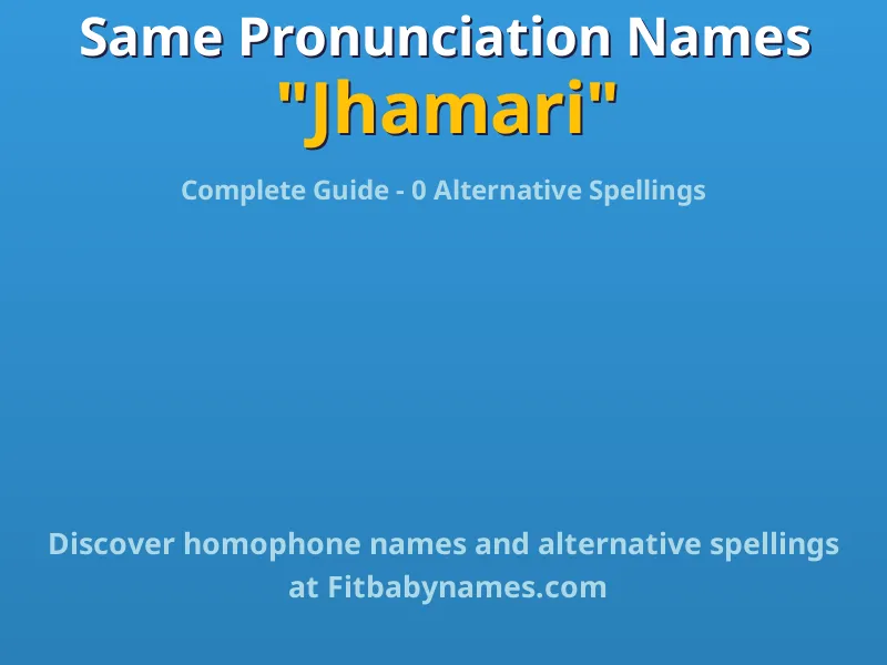 Infographic: Jhamari same pronunciation names, similar names, and homophone names