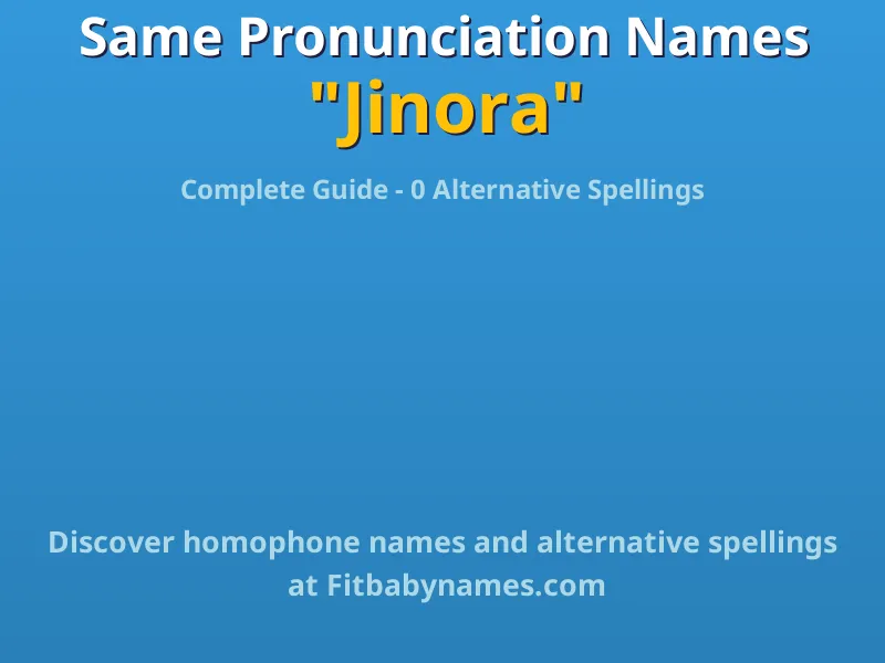 Infographic: Jinora same pronunciation names, similar names, and homophone names