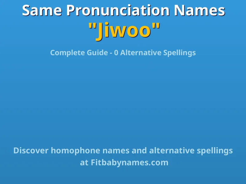 Infographic: Jiwoo same pronunciation names, similar names, and homophone names