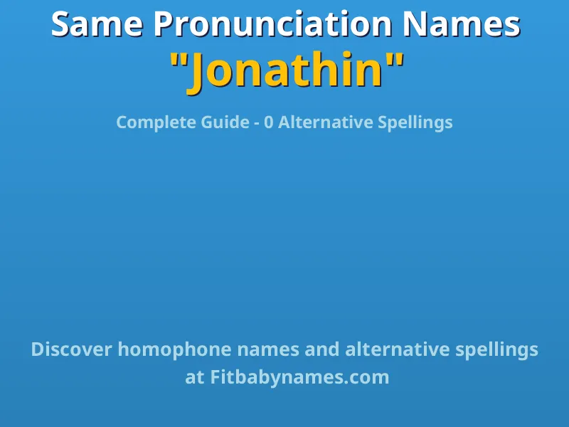 Infographic: Jonathin same pronunciation names, similar names, and homophone names