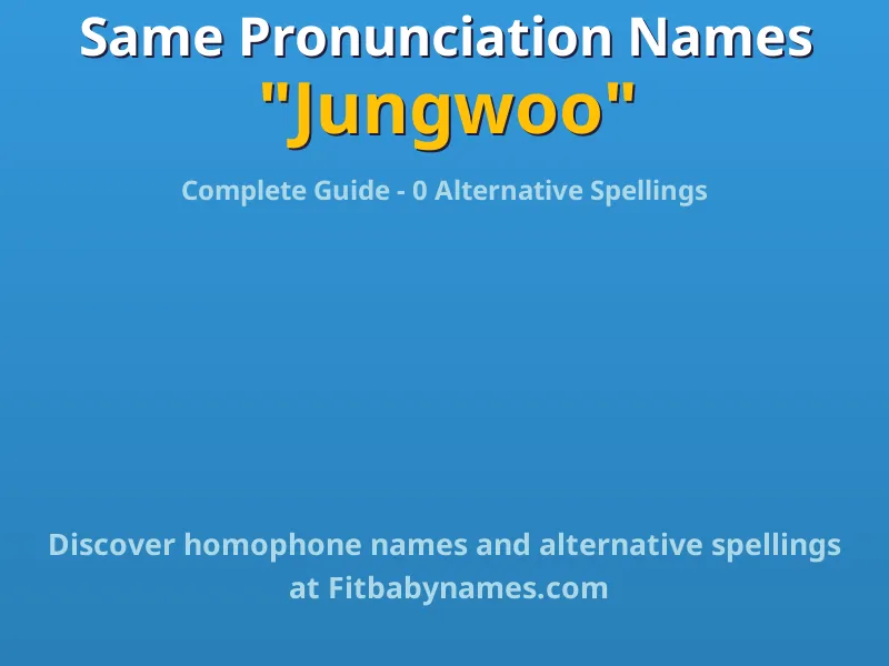 Infographic: Jungwoo same pronunciation names, similar names, and homophone names
