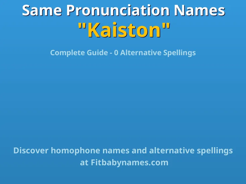 Infographic: Kaiston same pronunciation names, similar names, and homophone names