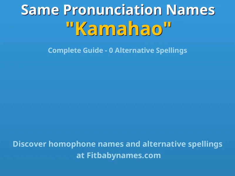 Infographic: Kamahao same pronunciation names, similar names, and homophone names