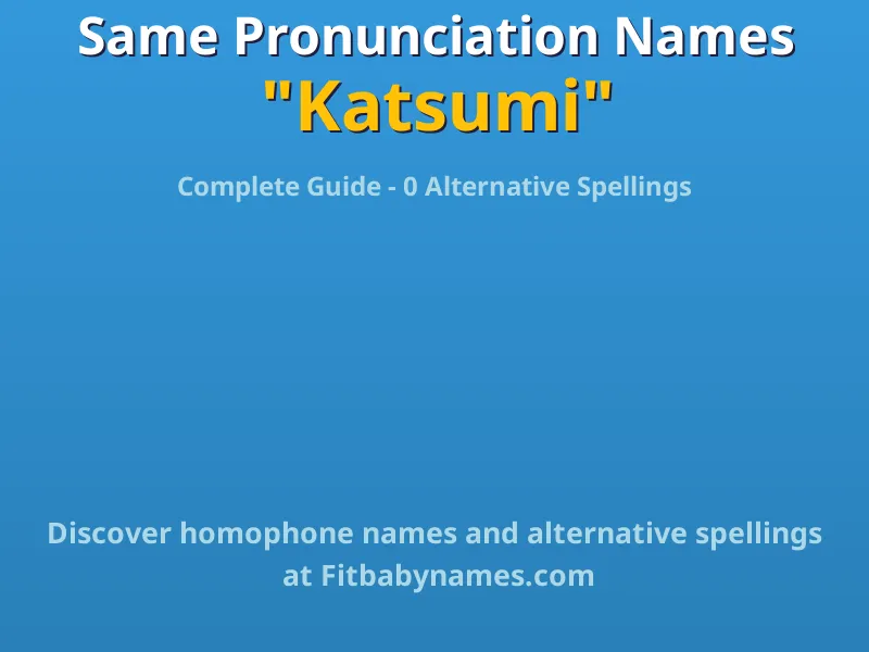 Infographic: Katsumi same pronunciation names, similar names, and homophone names
