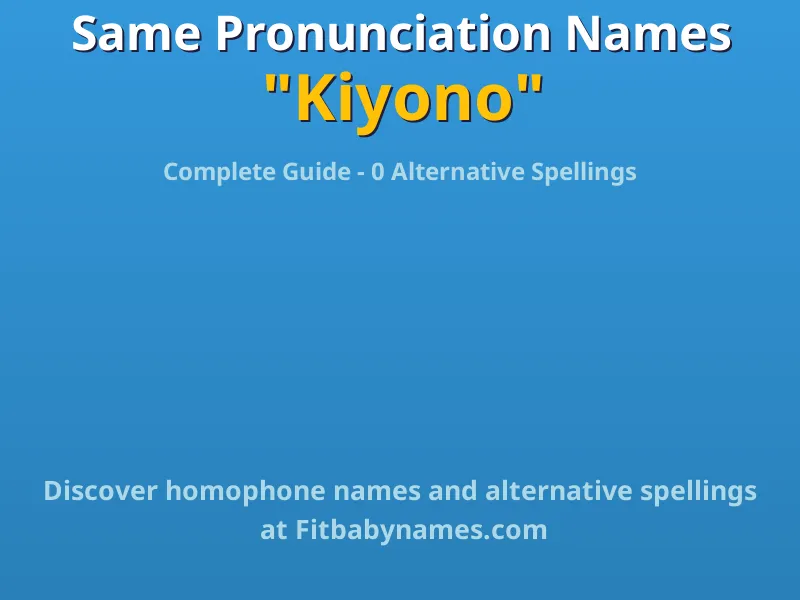 Infographic: Kiyono same pronunciation names, similar names, and homophone names