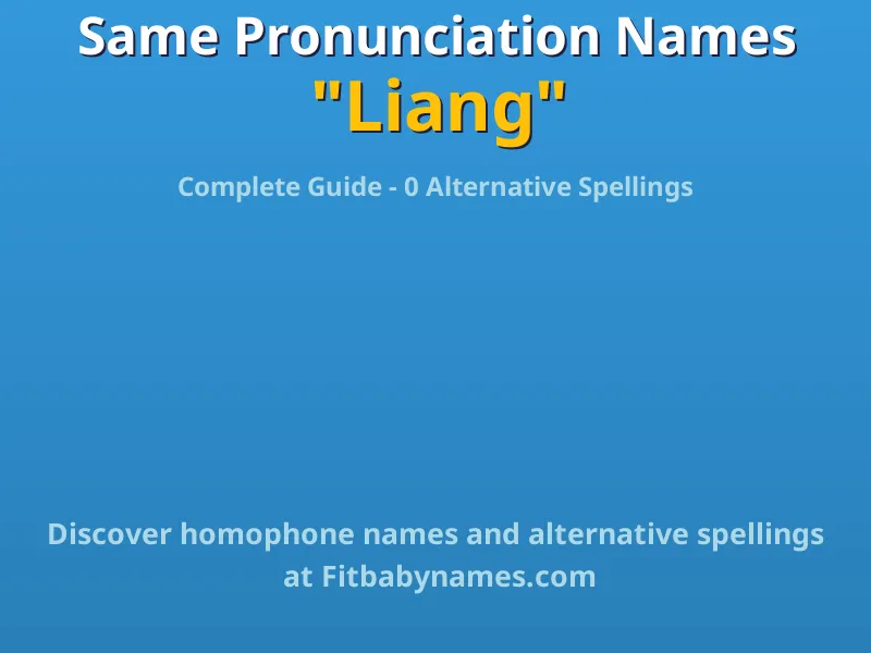 Infographic: Liang same pronunciation names, similar names, and homophone names