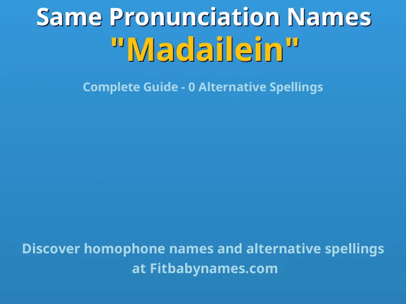 Infographic: Madailein same pronunciation names, similar names, and homophone names