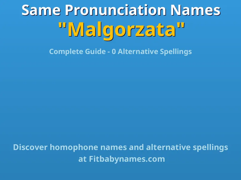 Infographic: Malgorzata same pronunciation names, similar names, and homophone names