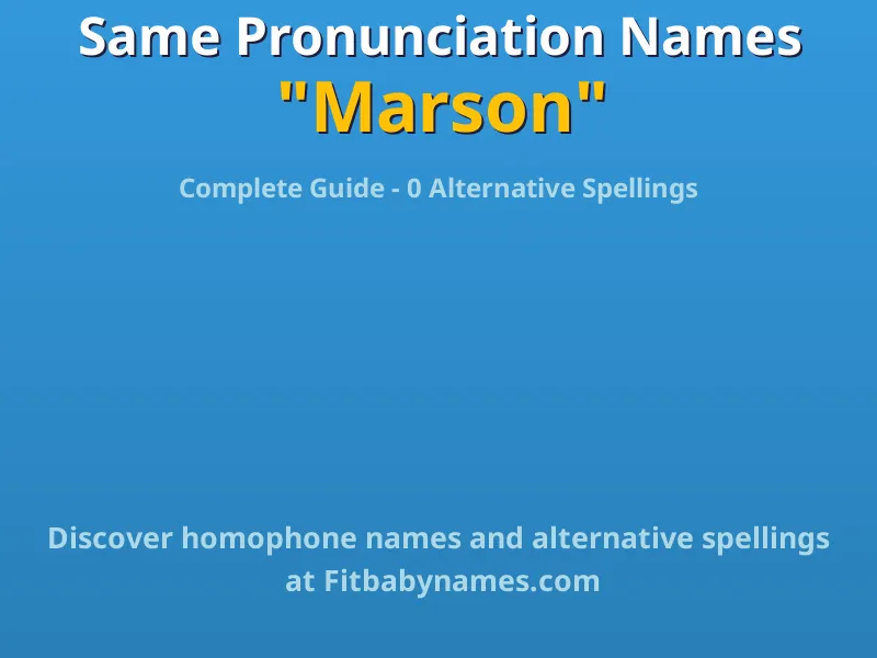 Infographic: Marson same pronunciation names, similar names, and homophone names