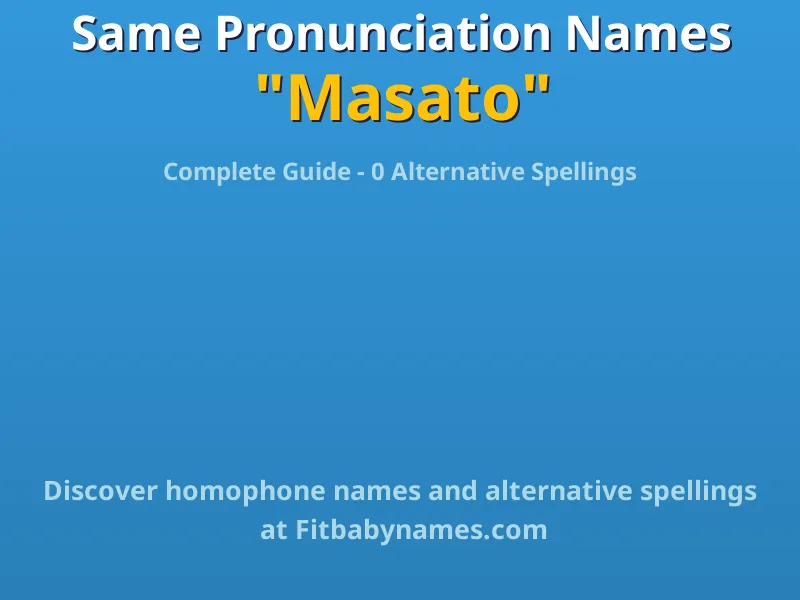 Infographic: Masato same pronunciation names, similar names, and homophone names