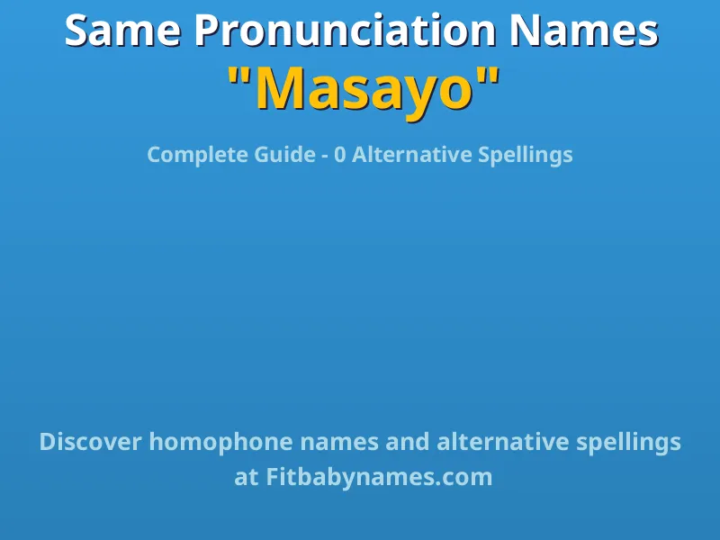 Infographic: Masayo same pronunciation names, similar names, and homophone names