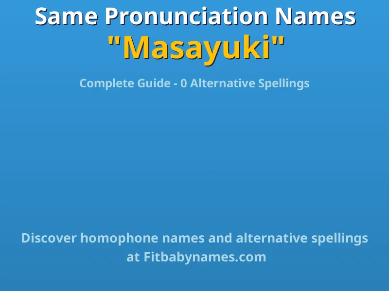 Infographic: Masayuki same pronunciation names, similar names, and homophone names