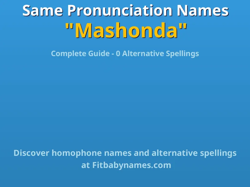 Infographic: Mashonda same pronunciation names, similar names, and homophone names