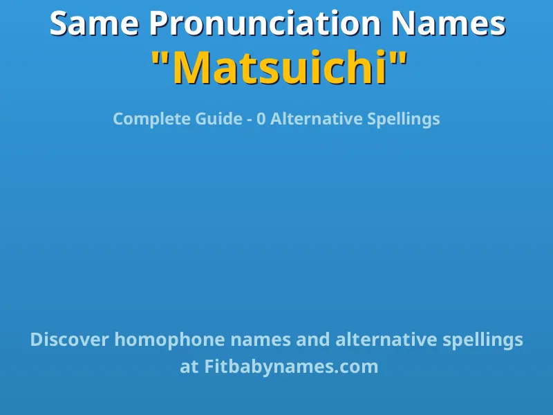 Infographic: Matsuichi same pronunciation names, similar names, and homophone names