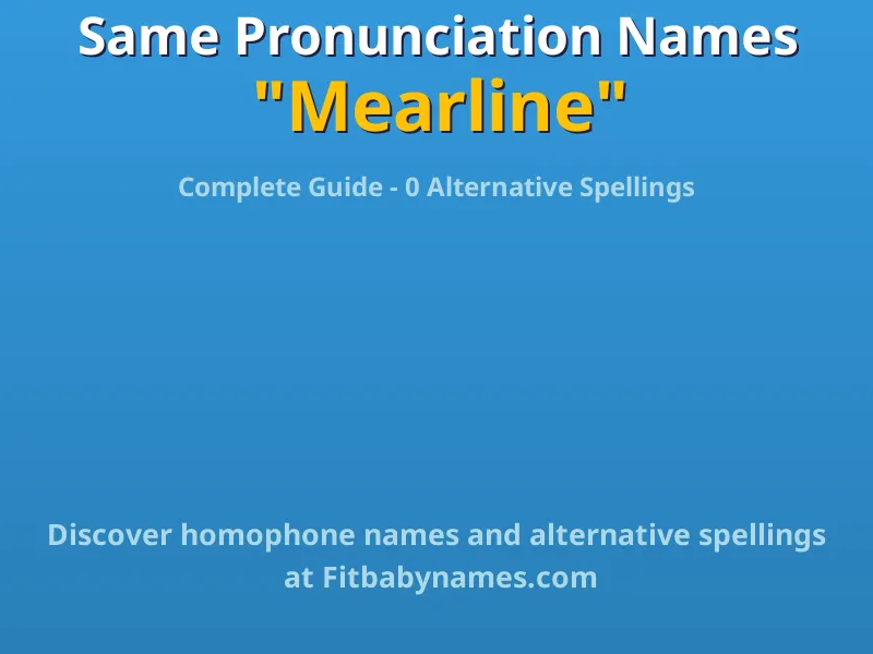 Infographic: Mearline same pronunciation names, similar names, and homophone names
