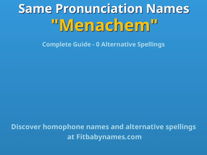 Infographic: Menachem same pronunciation names, similar names, and homophone names