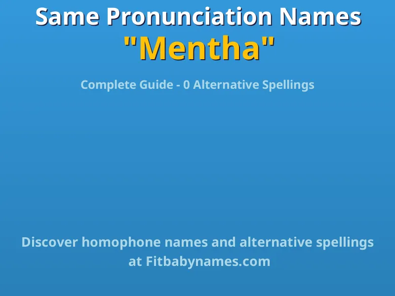 Infographic: Mentha same pronunciation names, similar names, and homophone names