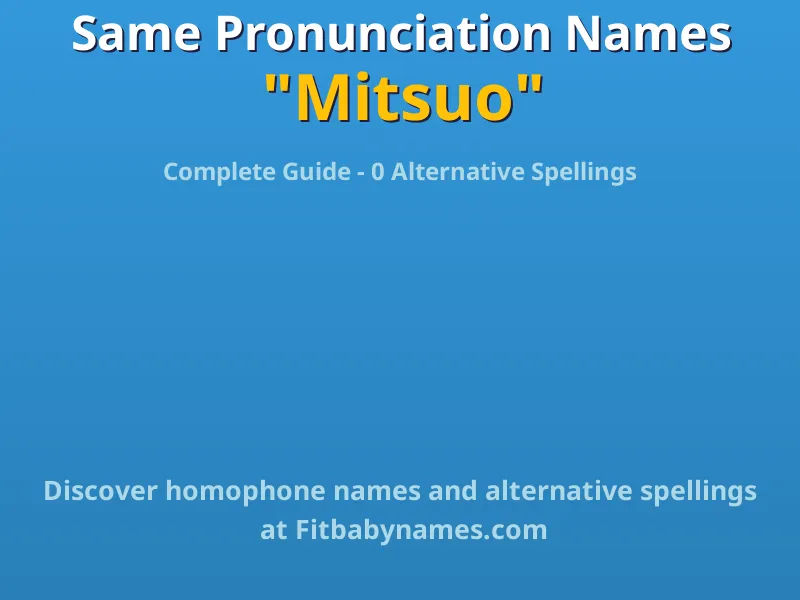 Infographic: Mitsuo same pronunciation names, similar names, and homophone names