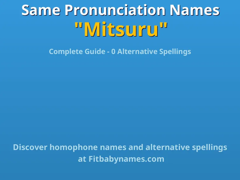 Infographic: Mitsuru same pronunciation names, similar names, and homophone names